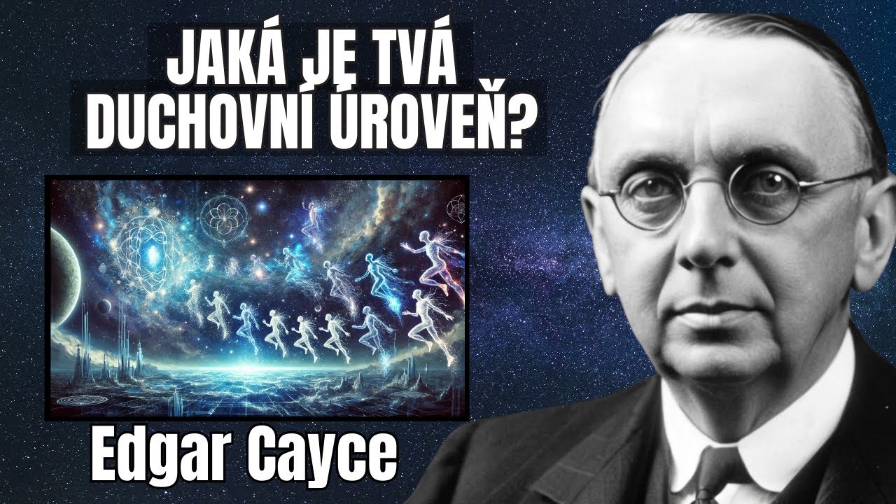 Původ duše  a jak jsme se dostali do hmotného světa | E.Cayce, YT